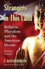 Image for Strangers in this land: religion, pluralism and the American dream