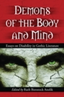 Image for Demons of the Body and Mind: Essays on Disability in Gothic Literature