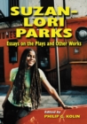Image for Suzan-Lori Parks: Essays on the Plays and Other Works
