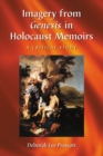 Image for Imagery from Genesis in Holocaust Memoirs: A Critical Study