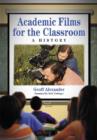 Image for Academic films for the classroom  : a history