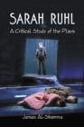 Image for Sarah Ruhl  : a critical study of the plays