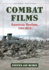 Image for Combat films  : American realism, 1945-2010