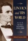 Image for Lincoln and His World : Volume 4, The Path to the Presidency, 1854-1860