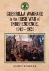 Image for Guerrilla Warfare in the Irish War of Independence, 1919-1921
