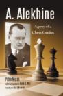 Image for A. Alekhine : Agony of a Chess Genius