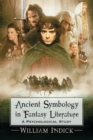 Image for Ancient Symbology in Fantasy Literature : A Psychological Study