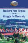 Image for Southern West Virginia and the Struggle for Modernity