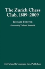 Image for The Zurich Chess Club, 1809-2009