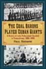 Image for The Coal Barons Played Cuban Giants