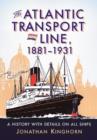 Image for The Atlantic Transport Line, 1881-1931