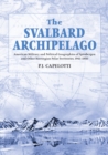 Image for Svalbard Archipelago: American Military and Political Geographies of Spitsbergen and Other Norwegian Polar Territories, 1941-1950