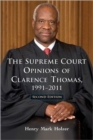 Image for The The Supreme Court Opinions of Clarence Thomas, 1991-2011, 2d ed.