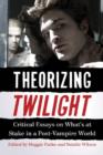 Image for Theorizing Twilight