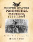 Image for United States Presidential Elections, 1788-1860