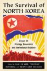 Image for The survival of North Korea  : essays on strategy, economics and international relations