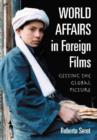 Image for World Affairs in Foreign Films