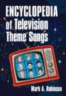 Image for Encyclopedia of Television Theme Songs
