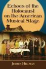 Image for Echoes of the Holocaust on the American musical stage