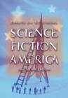 Image for Science Fiction America : Essays on SF Cinema
