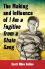 Image for The Making and Influence of I Am a Fugitive from a Chain Gang