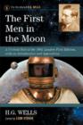 Image for The First Men in the Moon : A Critical Text of the 1901 London First Edition, with an Introduction and Appendices