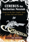 Image for Cerebus the Barbarian Messiah : Essays on the Epic Graphic Satire of Dave Sim and Gerhard