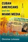 Image for Cuban Americans and the Miami Media