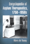 Image for Encyclopedia of Asylum Therapeutics, 1750-1950s