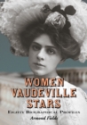 Image for Women Vaudeville Stars : Eighty Biographical Profiles