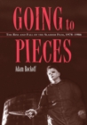 Image for Going to Pieces