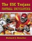 Image for The USC Trojans Football Encyclopedia
