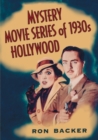 Image for Mystery Movie Series of 1930s Hollywood