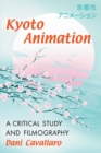 Image for Kyoto animation  : a critical study and filmography