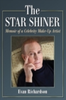 Image for The Star Shiner : Memoir of a Celebrity Make-Up Artist