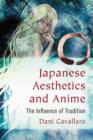 Image for Japanese aesthetics and anime  : the influence of tradition