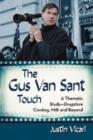 Image for The Gus Van Sant touch  : a thematic study