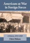 Image for Americans at War in Foreign Forces