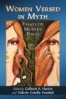 Image for Women Versed in Myth : Essays on Modern Poets