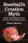 Image for Baseball&#39;s Creation Myth