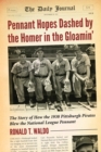 Image for Pennant Hopes Dashed by the Homer in the Gloamin&#39;