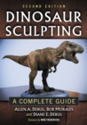 Image for Dinosaur Sculpting : A Complete Guide