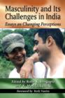 Image for Masculinity and Its Challenges in India