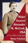 Image for Major General Alexander M. McCook, USA