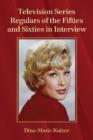 Image for Television Series Regulars of the Fifties and Sixties in Interview