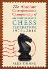 Image for The Absolute Correspondence Championship of the United States Chess Federation, 1976-2010