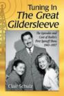 Image for Tuning in The Great Gildersleeve : The Episodes and Cast of Radio&#39;s First Spinoff Show, 1941-1957