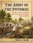 Image for The Army of the Potomac : Order of Battle, 1861-1865, with Commanders, Strengths, Losses and More