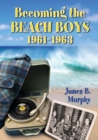 Image for Becoming the Beach Boys, 1961-1963