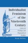 Image for Individualist Feminism of the Nineteenth Century : Collected Writings and Biographical Profiles
